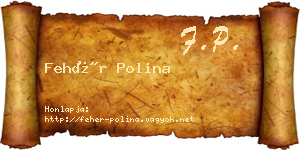 Fehér Polina névjegykártya